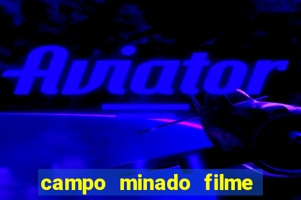 campo minado filme final explicado